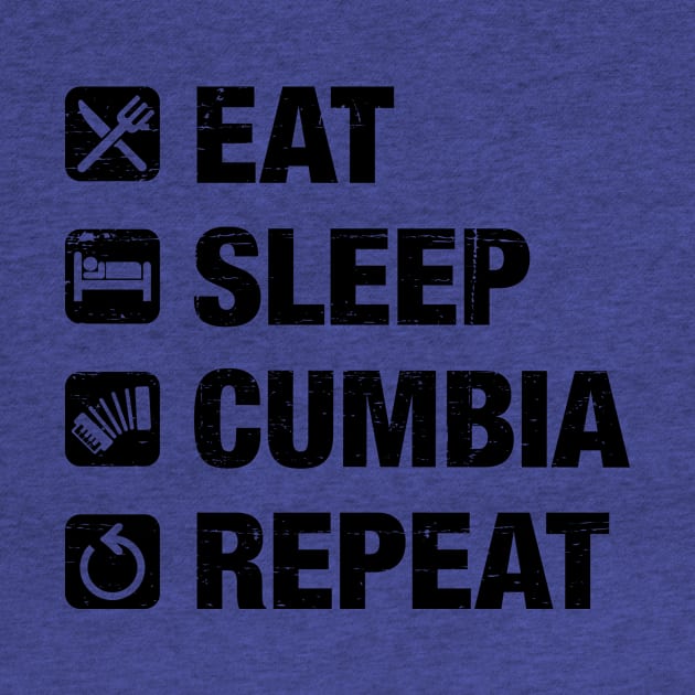 Eat, Sleep, Cumbia, Repeat - black text by verde